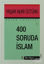 400 Soruda İslam Bütün Eserleri:1